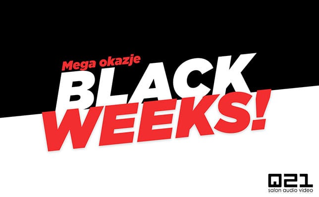 niezdefiniowano - BLACK WEEKS! w Q21