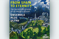 Ensemble Plus Ultra - From Spain To Eternity